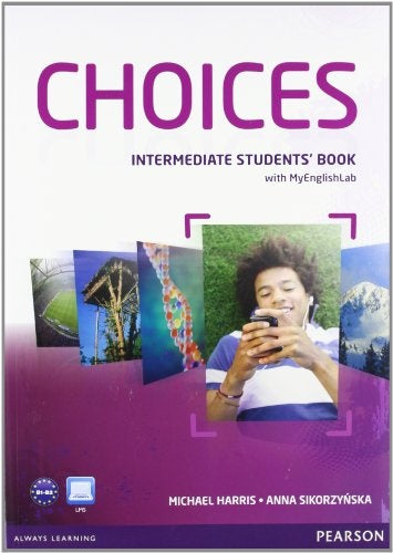 CHOICES INTERMEDIATE STUDENTS BOOK WITH MY ENGLISH LAB