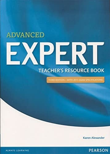 EXPERT ADVANCED TEACHERS RESOURCE BOOK 3RD ED