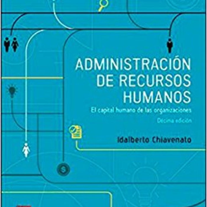 ADMINISTRACION DE RECURSOS HUMANOS | Idalberto Chiavenato