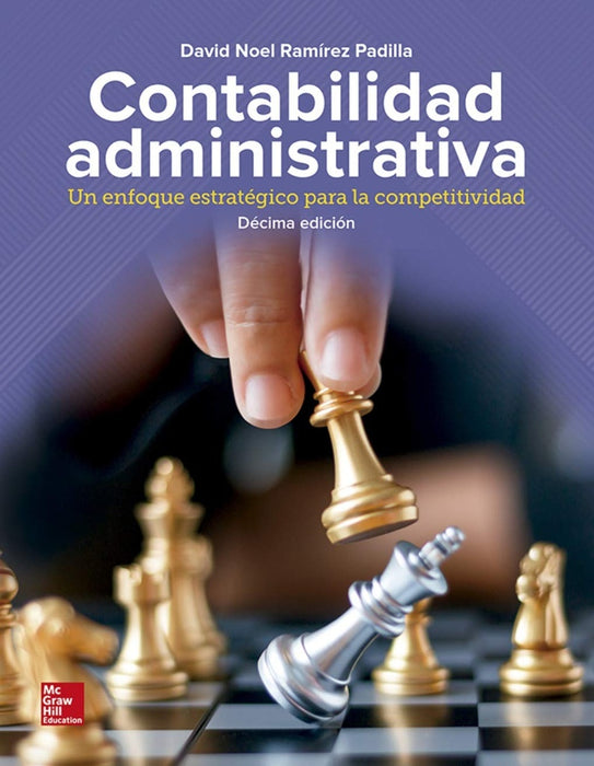 CONTABILIDAD ADMINISTRATIVA UN ENFOQUE ESTRATEGICO | RAMIREZ DAVID