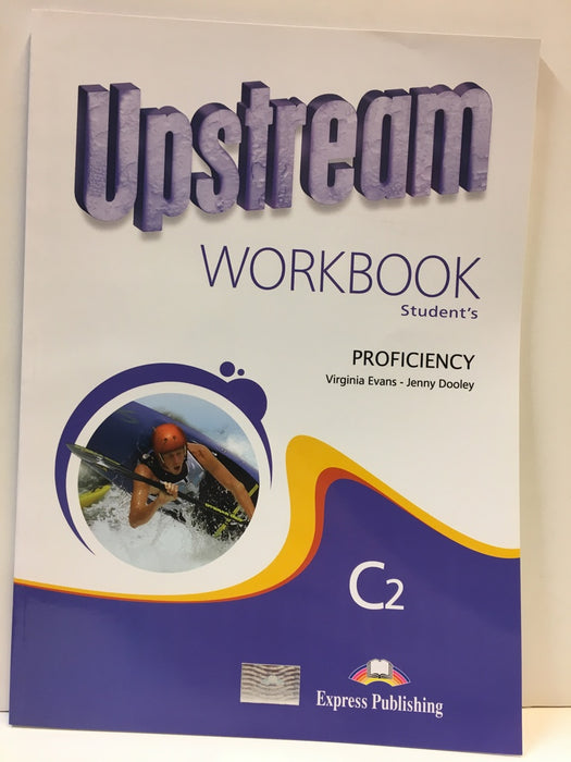 UPSTREAM PROFICIENCY  C2 WORKBOOK..