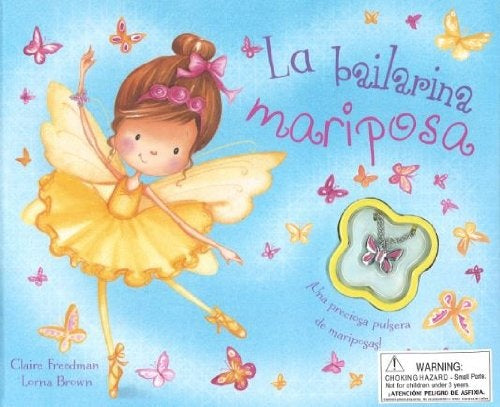 La bailarina mariposa.