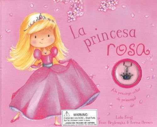 La princesa rosa.