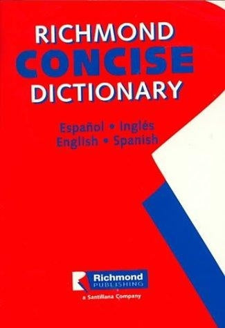 RICHMOND CONCISE DICTIONARY ESPAÑOL - INGLES