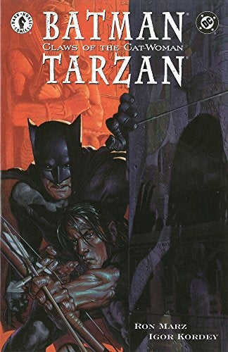 BATMAN TARZAN CLAWS OF THE CAT-WOMAN.. | Ron Marz, Igor Kordey