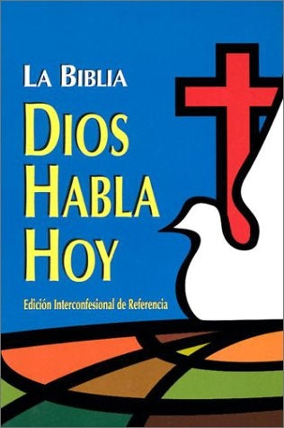 La biblia Dios habla hoy*