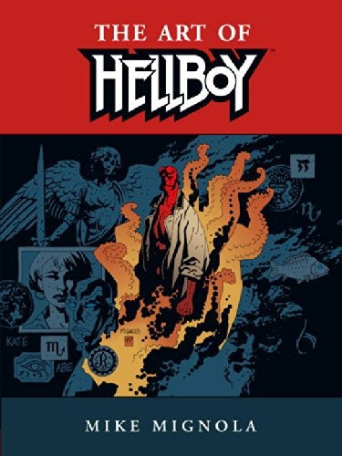 THE ART OF HELLBOY .. | Mike Mignola