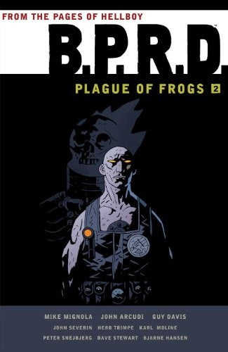 BPRD PLAGUE OF FROGS 2 ..