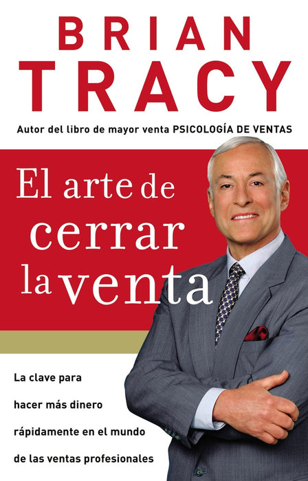 EL ARTE DE CERRAR LA VENTA.. | BRIAN TRACY