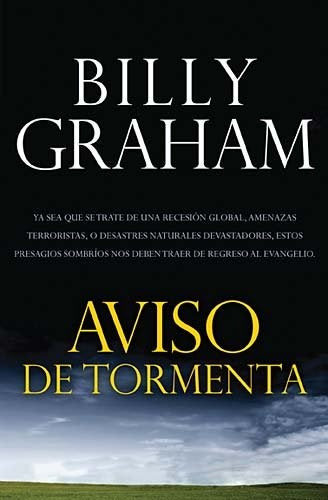 AVISO DE TORMENTA. | Billy  Graham