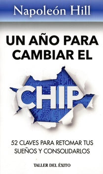 Un año para cambiar el chip* | napoleon  hill