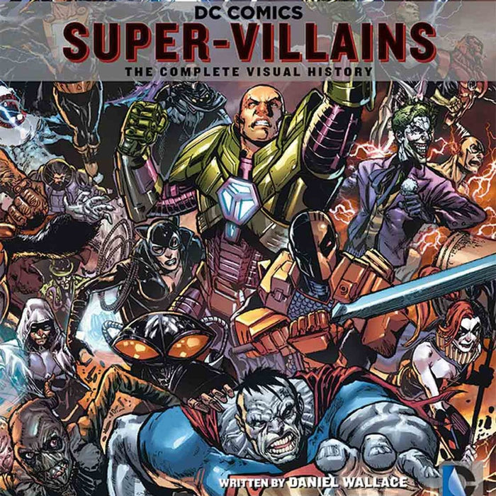 SUPER VILLAINS THE COMPLETE VISUAL HISTORY..