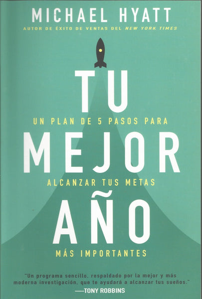 TU MEJOR AÑO | Michael Hyatt