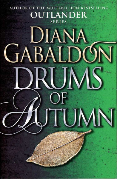 DRUMS OF AUTUMN.. | Diana Gabaldon