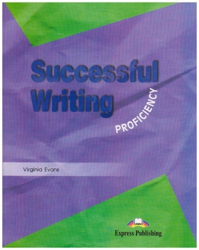 SUCCESSFUL WRITING PROFICIENCY. STUDENT S BOOK