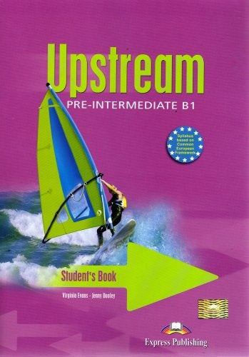 UPSTREAM PRE-INTERMEDIATE. STUDENT S BOOK..