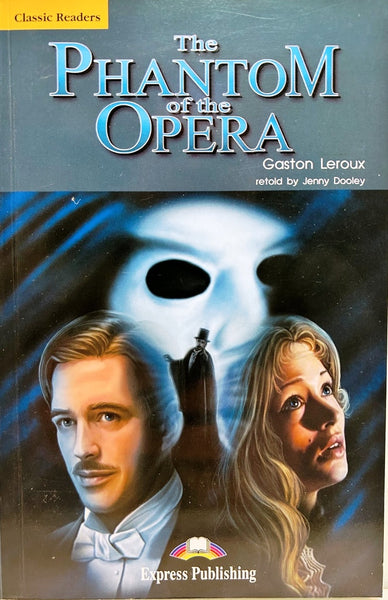 THE PHANTOM OF THE OPERA | Gastón Leroux