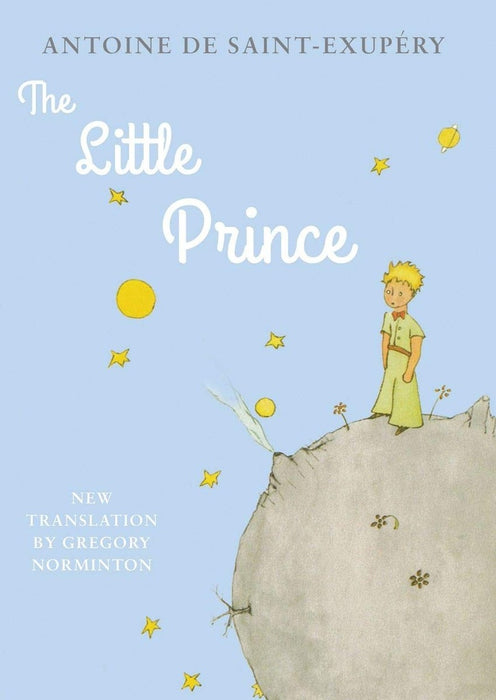 THE LITTLE PRINCE.. | Antonie Saint exupery