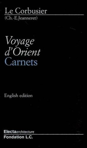 VOYAGE D'ORIENT | LE CORBUSIER