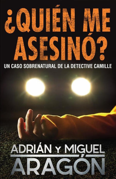 ¿Quién me asesinó? | Adrián y Miguel Aragón