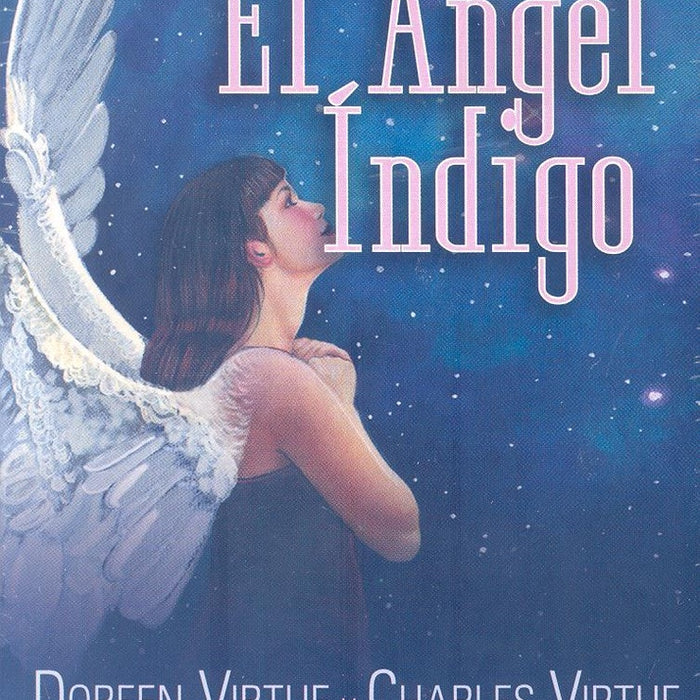 EL ANGEL INDIGO. ORACULO.. | Doreen Virtue