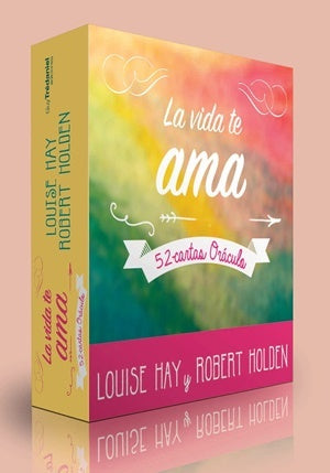 LA VIDA TE AMA.. | Louise L. Hay