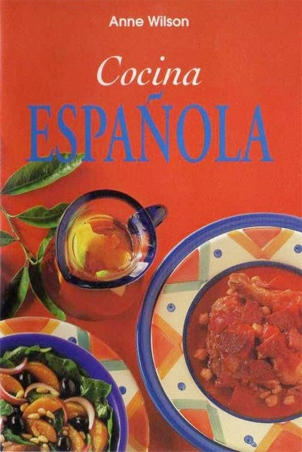 Cocina EspaÃ±ola (Spanish Edition) | Anne Wilson