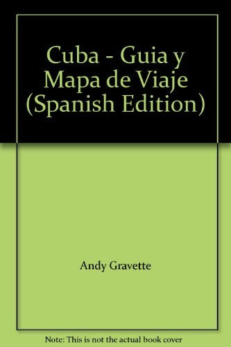 CUBA - GUIA Y MAPA DE VIAJE | Andy Gravette