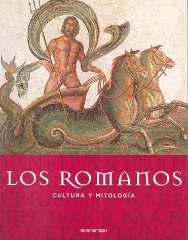 LOS ROMANOS. CULTURA Y MITOLOGIA | Roy Adkins