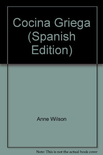 Cocina Griega (Spanish Edition) | Anne Wilson