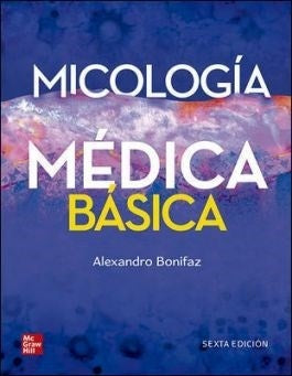 MICOLOGIA MEDICA BASICA | BONIFAZ ALEXANDRO