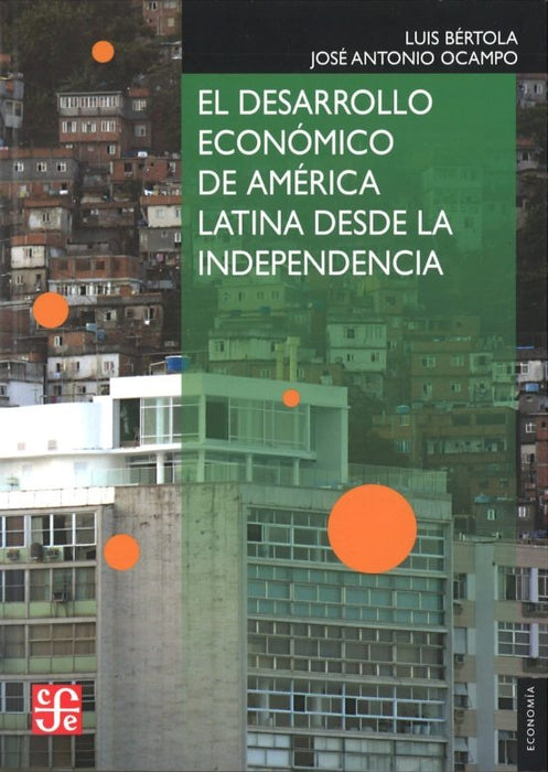 DESARROLLO ECONOMICO DE AMERICA LATINA | LUIS BERTOLA