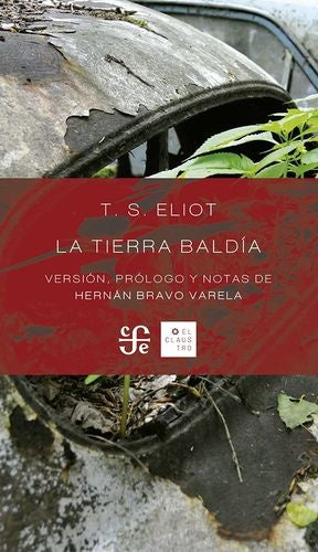 LA TIERRA BALDIA.. | THOMAS  STEAMS ELIOT