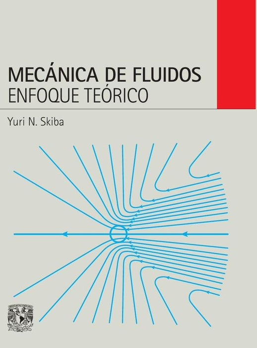 Mecánica de fluidos : enfoque teórico | Skiba Yuri N.