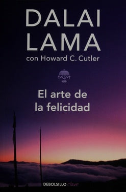 Arte de la felicidad, El | LAMA DALAI