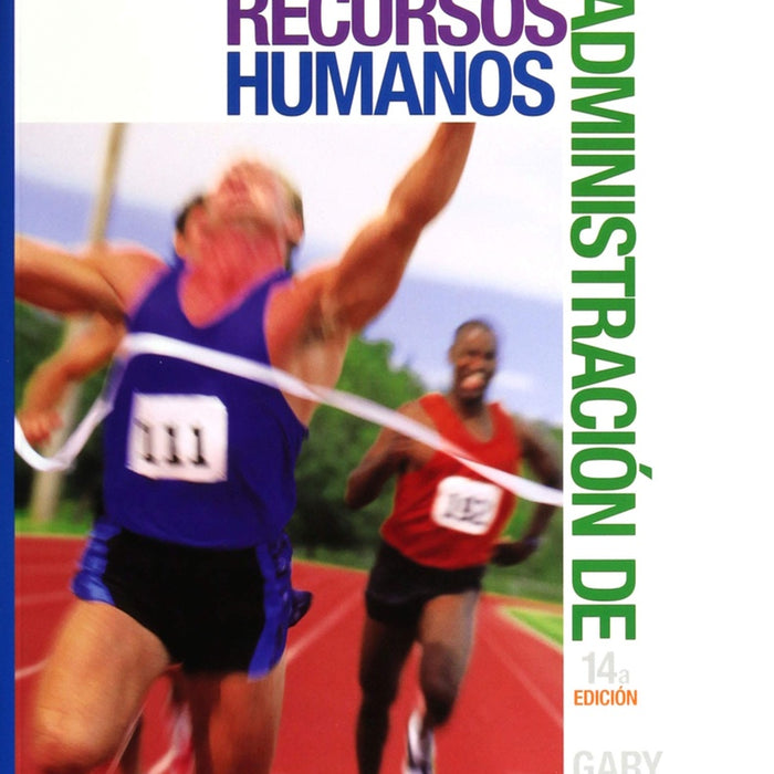 ADMINISTRACION DE RECURSOS HUMANOS  | Gary  Dessler