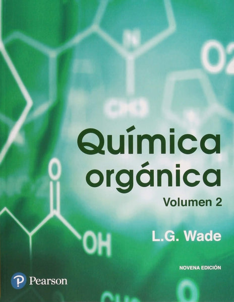 QUIMICA ORGANICA tomo 2 | L. G.  Wade