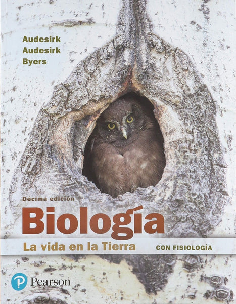 BIOLOGIA LA VIDA EN LA TIERRA CON FISIOLOGIA.. | Teresa  Audesirk