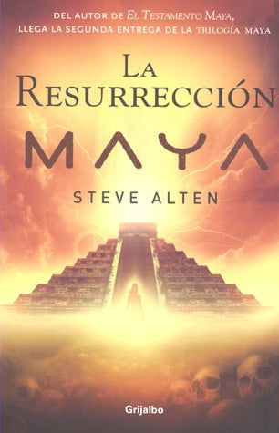 La resurreccion maya* | Steve Alten