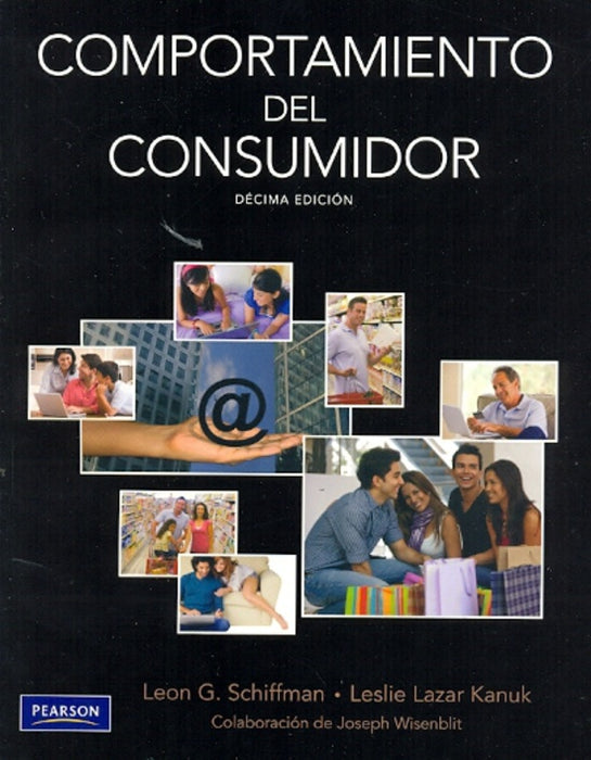 COMPORTAMIENTO DEL CONSUMIDOR | Schiffman, Lazar Kanuk