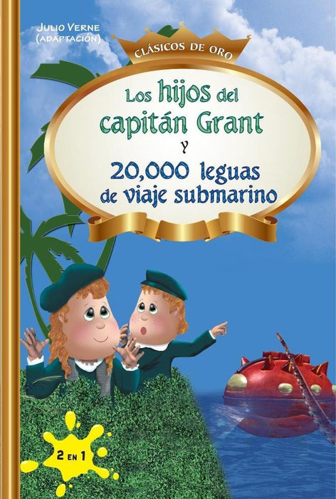 Los Hijos del capitán Grant, y 20,000 leguas de viaje submarino | Tapia, Fernández