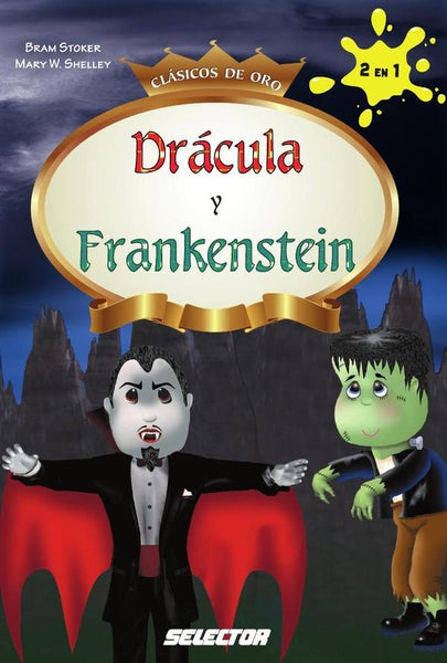 Drácula y Frankenstein | Shelly, Stoker