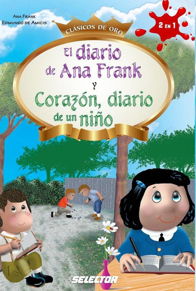 El Diario de Ana Frank y Corazón Diario | de Amicis, Frank