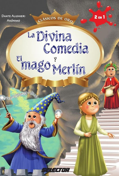 La Divina comedia y El mago Merlín | Anónimo, Alighieri y otros