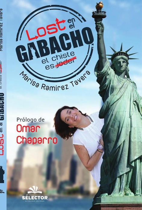 Lost en el gabacho | Marisa Ramírez Ramírez Tavera