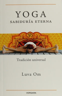 YOGA SABIDURÍA ETERNA | OM  LUVA