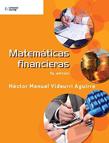 MATEMATICA FINANCIERAS.. | HECTOR MANUEL VIDAURRI AGUIRRE