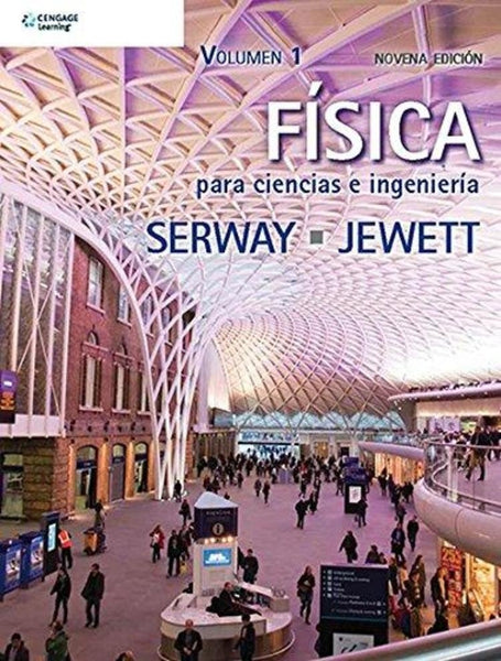 FISICA PARA CIENCIAS E INGENIERÍA  | Raymond A. Serway