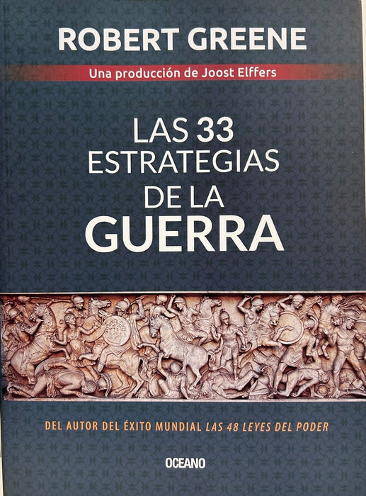 33 ESTRATEGIAS DE LA GUERRA.. | Robert Greene