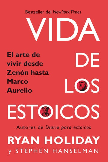 VIDAS DE LOS ESTOICOS.. | RYAN  HOLIDAY